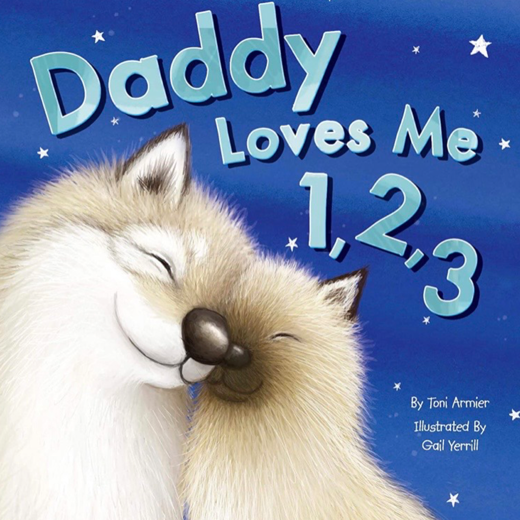 Daddy Loves Me 1, 2, 3 Padded Book